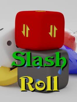 Slash Roll
