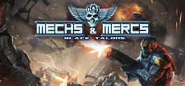 Mechs & Mercs: Black Talons