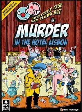 Detective Case and Clown Bot in: Murder in the Hotel Lisbon