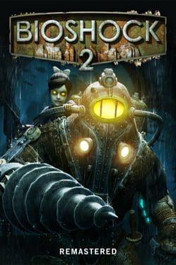 BioShock 2 Remastered