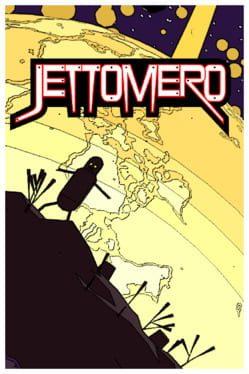 Jettomero: Hero of the Universe