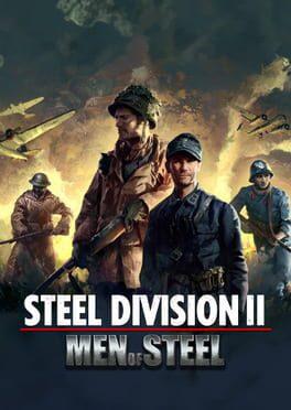 Steel Division 2: Men of Steel