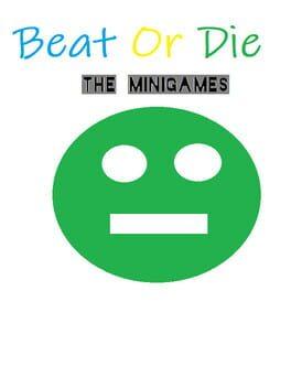 Beat or Die: The MiniGames