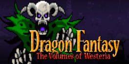 Dragon Fantasy: The Volumes of Westeria