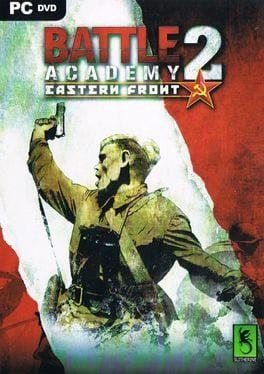 Battle Academy 2: Eastern Front