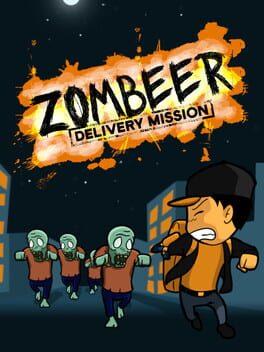 Zombeer: Delivery Mission