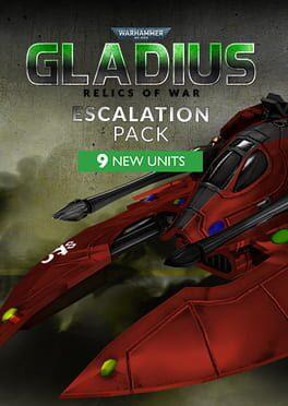 Warhammer 40,000: Gladius - Relics of War: Escalation Pack