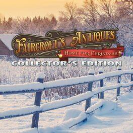Faircroft's Antiques: Home for Christmas Collector's Edition