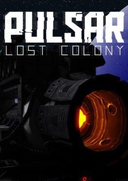 PULSAR: Lost Colony