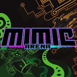 Mimic Arena