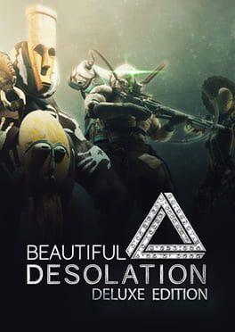 Beautiful Desolation: Deluxe Edition