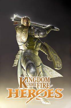 Kingdom Under Fire: Heroes