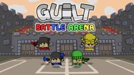 Guilt Battle Arena