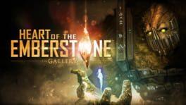 The Gallery: Episode 2 - Heart of the Emberstone