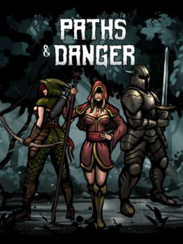 Paths & Danger