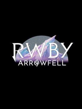 RWBY: Arrowfell