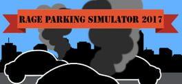 Rage Parking Simulator 2017