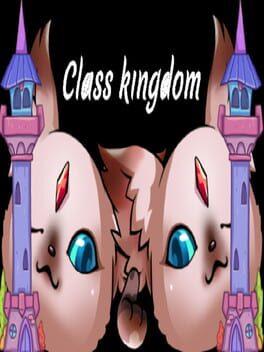 Class Kingdom