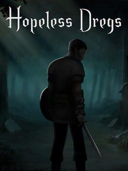 Hopeless Dregs