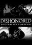 Dishonored: Void Walker Arsenal