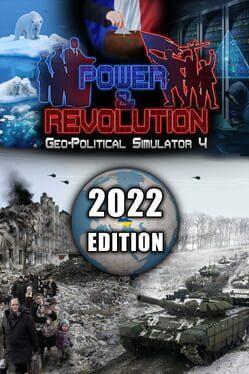 Power & Revolution: 2022 Edition