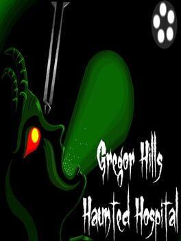 Gregor Hills Haunted Hospital