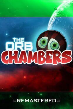 The Orb Chambers Remastered