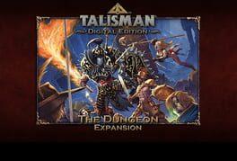 Talisman: Digital Edition - The Dungeon