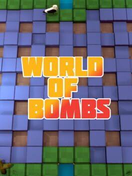 World of bombs