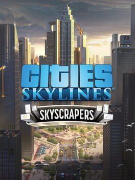 Cities: Skylines - Content Creator Pack: Skyscrapers