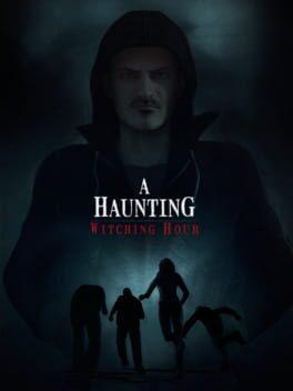 A Haunting: Witching Hour