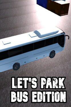 Let's Park: Bus Edition
