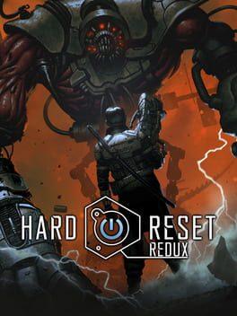 Hard Reset: Redux