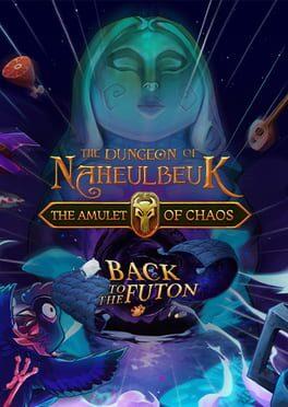 The Dungeon Of Naheulbeuk: The Amulet of Chaos - Back To The Futon