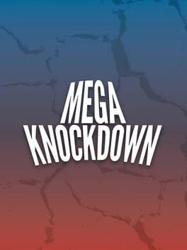 Mega Knockdown