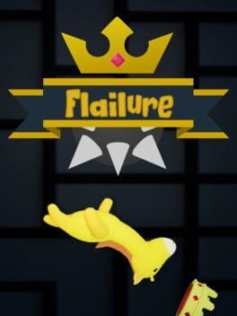 Flailure