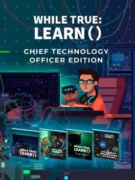 while True: learn() - Chief Technology Officer Edition