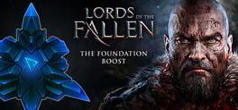 Lords of the Fallen: The Foundation Boost