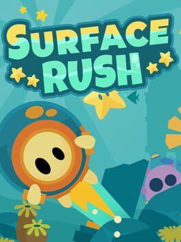 Surface Rush