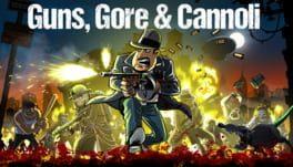 Guns, Gore & Cannoli