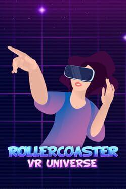 RollerCoaster VR Universe