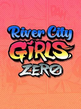 River City Girls Zero