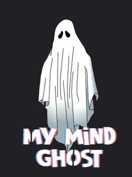 My Mind Ghost