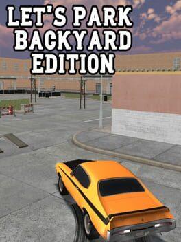 Let's Park: Backyard Edition