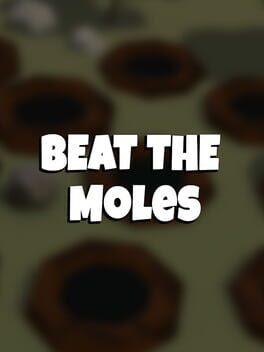 Beat The Moles