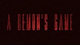 A Demon's Game - Episode 1