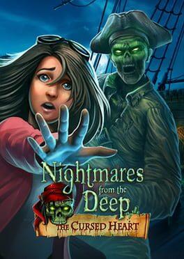 Nightmares from the Deep: Cursed Heart
