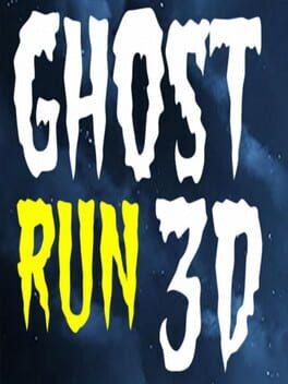 Ghost Run 3D