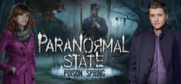 Paranormal State: Poison Spring
