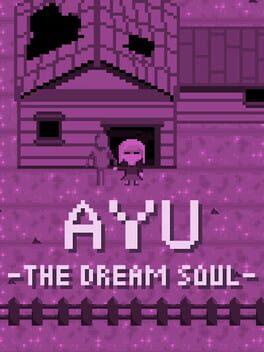 Ayu: The Dream Soul